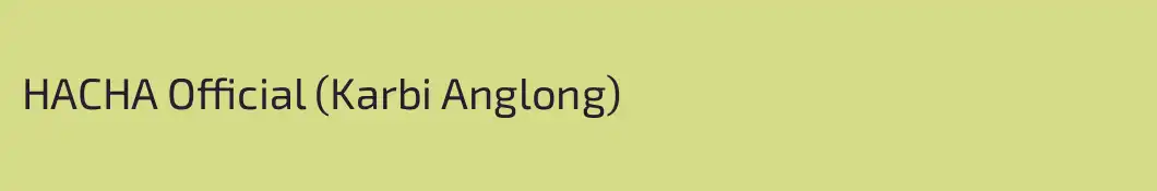 HACHA Official (Karbi Anglong)